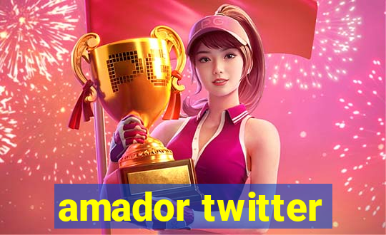 amador twitter